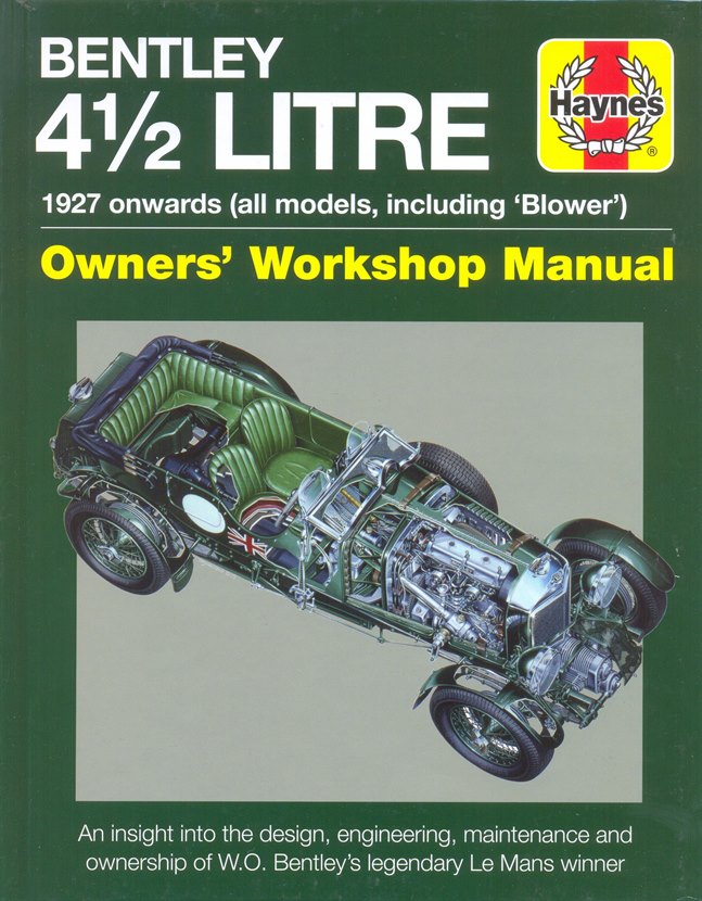 Bentley 4 1/2 Litre (Owners' Workshop Manual including 'Blower) by Book